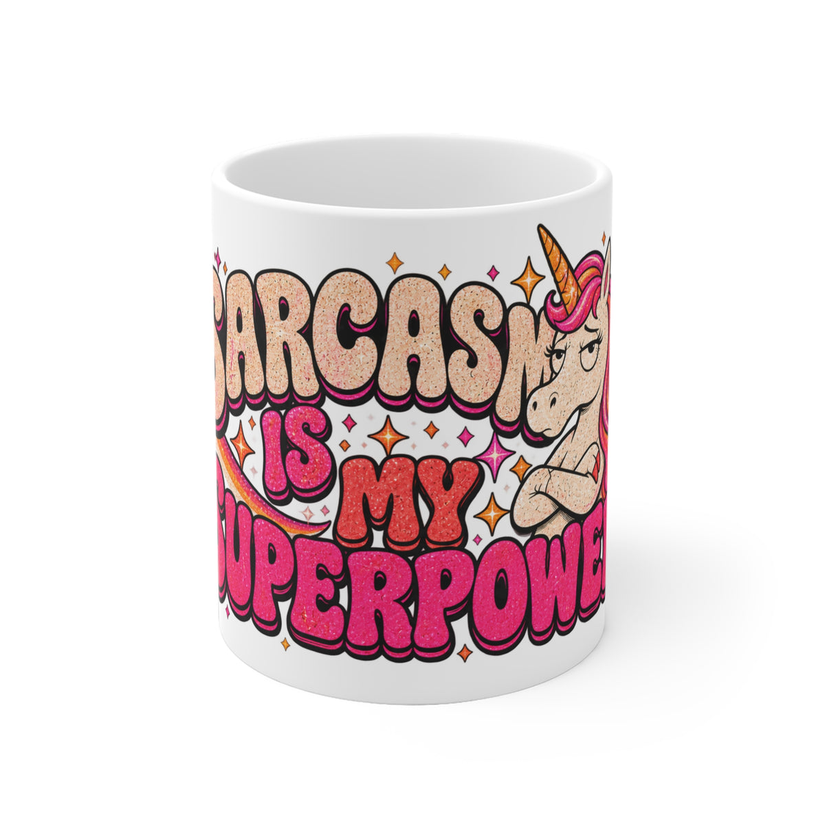 Einhorn Tasse – Sarcasm Is My Superpower