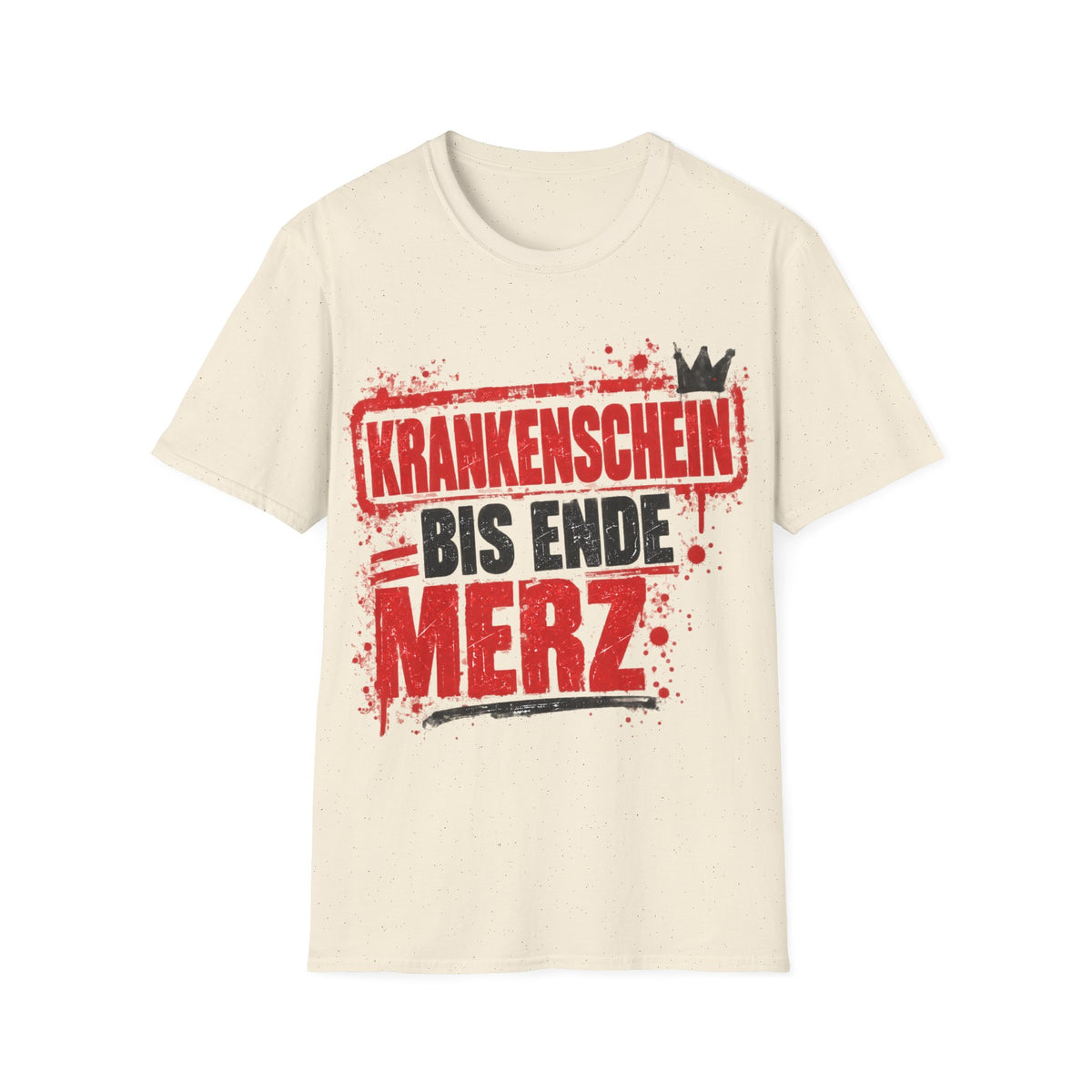 Krankenschein bis Ende Merz Shirt (helle Farben)
