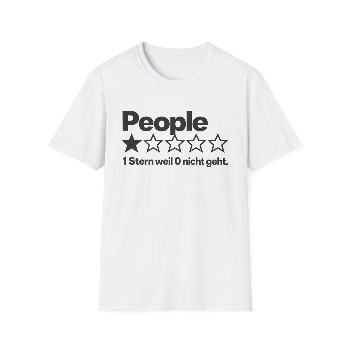 People Shirt – 1 Stern weil 0 nicht geht (helle Farben)