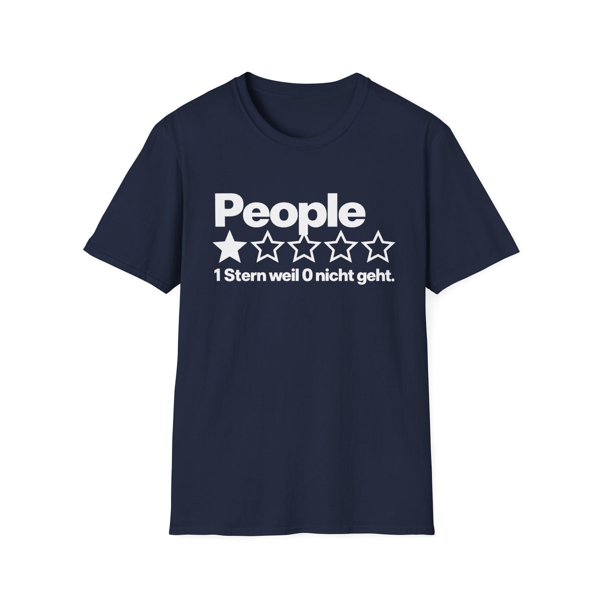 People Shirt – 1 Stern weil 0 nicht geht (dunkle Farben)