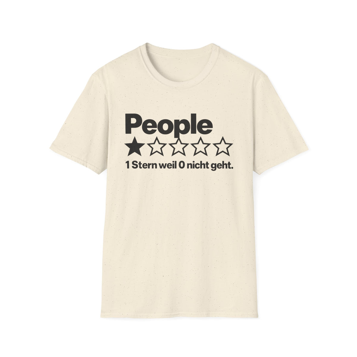 People Shirt – 1 Stern weil 0 nicht geht (helle Farben)