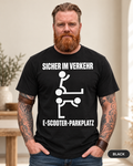 Sicher im Verkehr Shirt – E-Scooter Verkehrsschild Humor