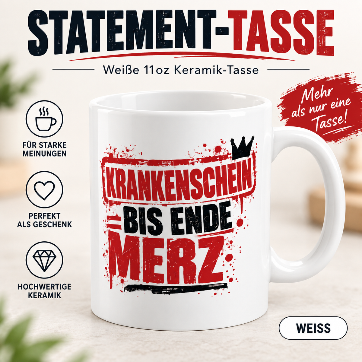 Krankenschein bis Ende Merz Tasse