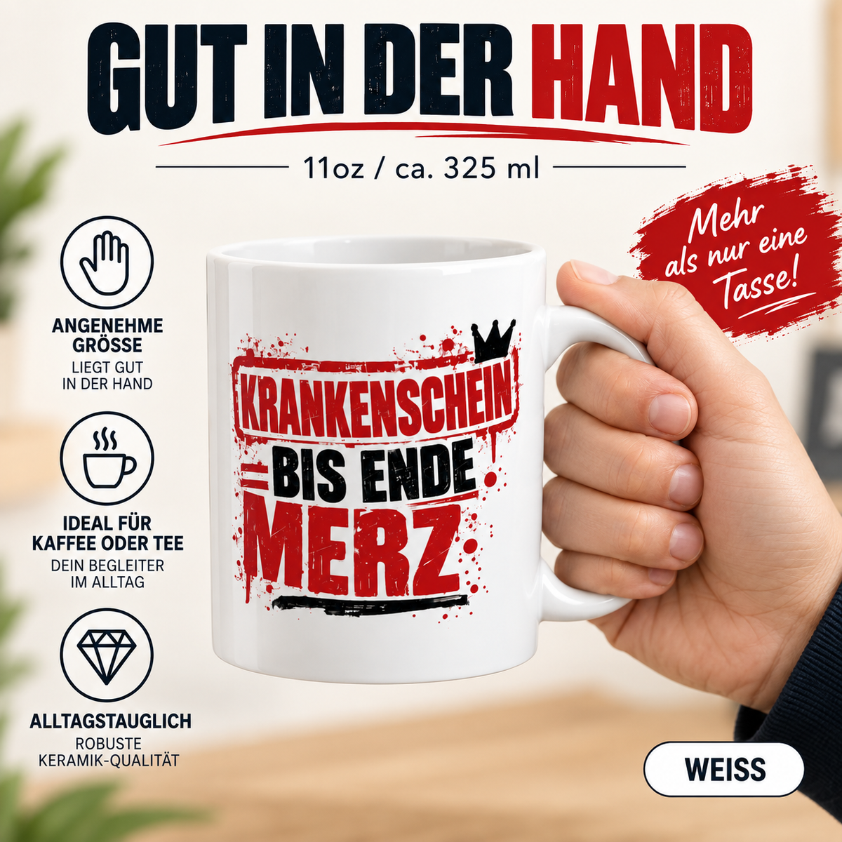 Krankenschein bis Ende Merz Tasse
