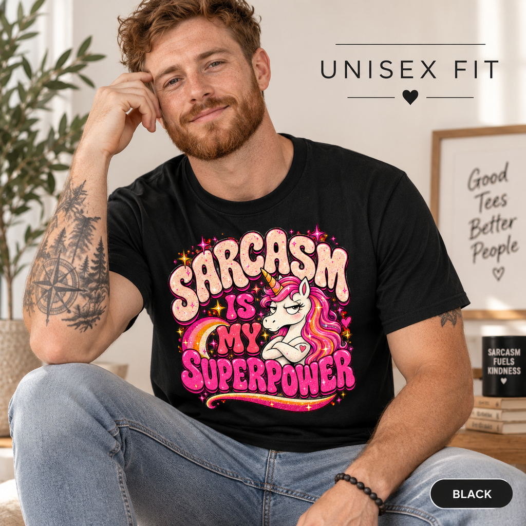 Einhorn Shirt – Sarcasm Is My Superpower
