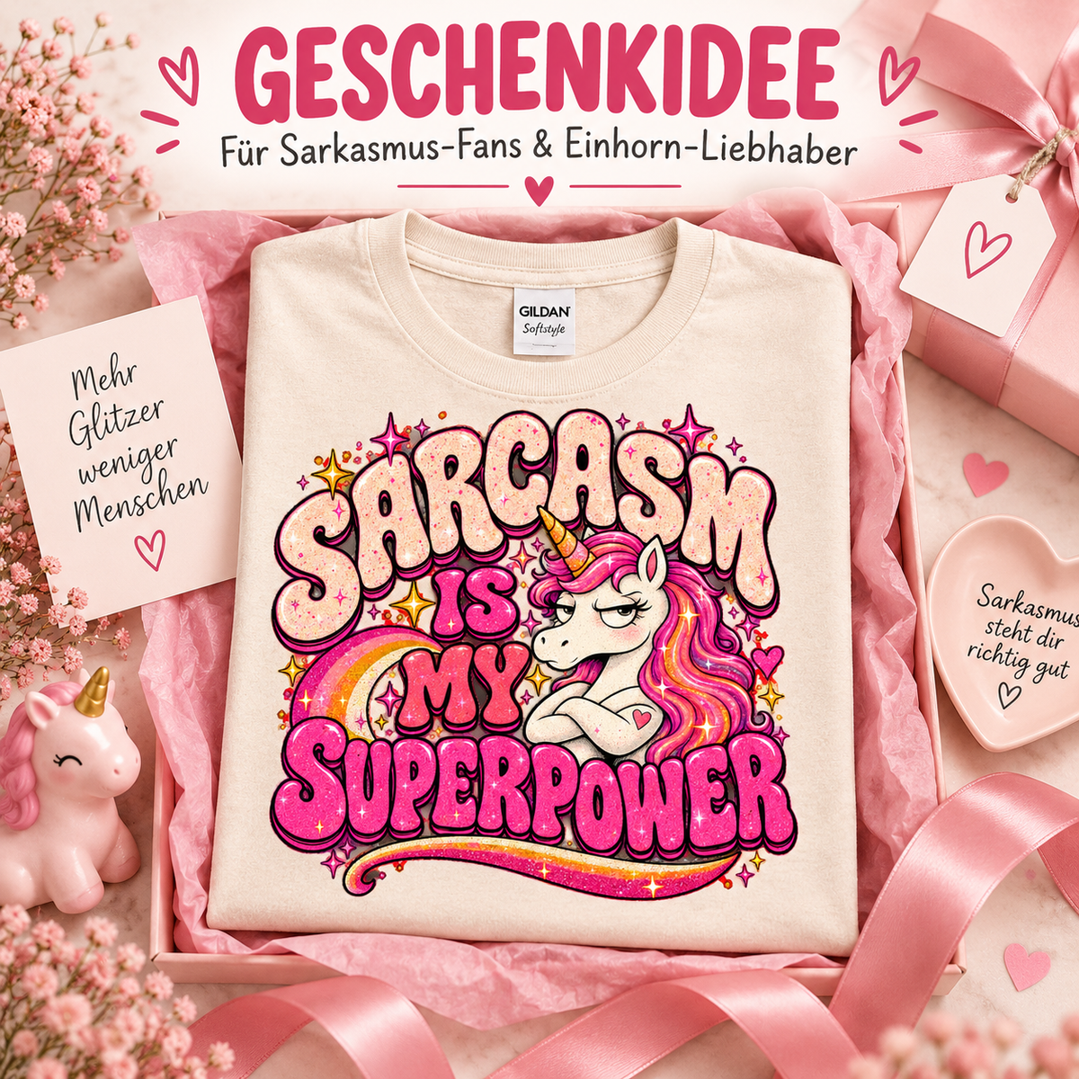 Einhorn Shirt – Sarcasm Is My Superpower