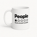 People 1 Star Tasse – Would Uninstall If Possible