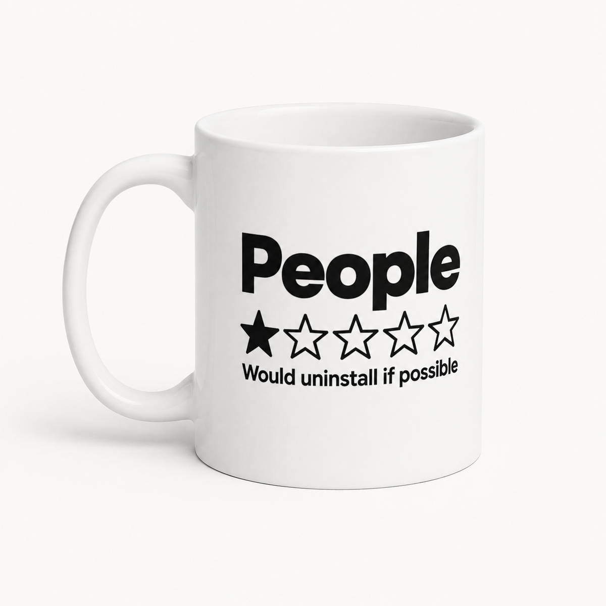 People 1 Star Tasse – Would Uninstall If Possible