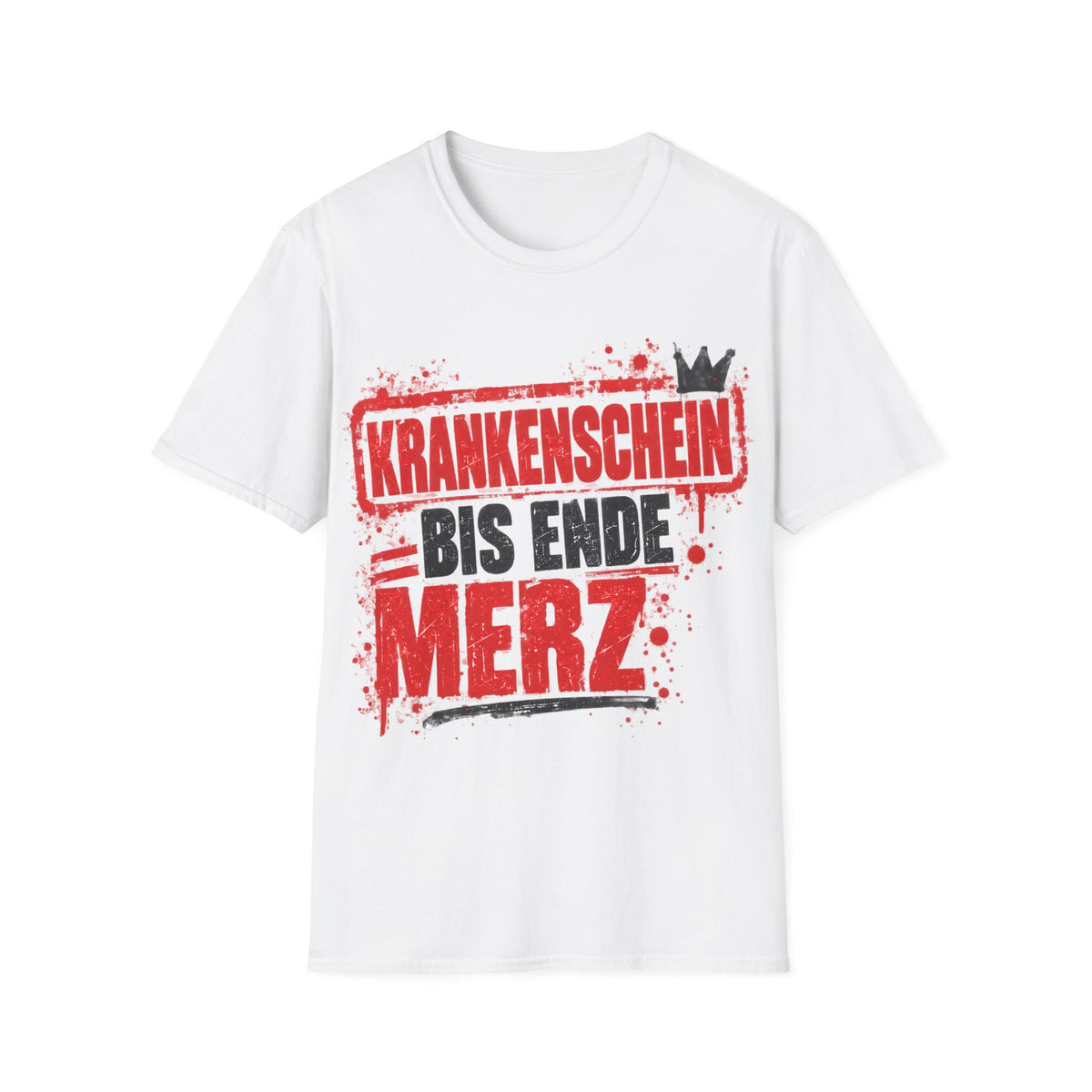 Krankenschein bis Ende Merz Shirt (helle Farben)