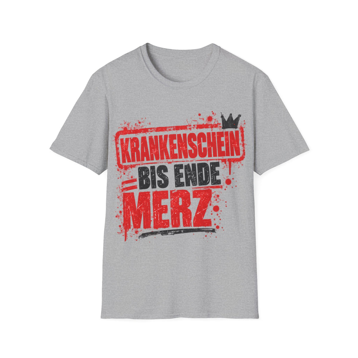 Krankenschein bis Ende Merz Shirt (helle Farben)