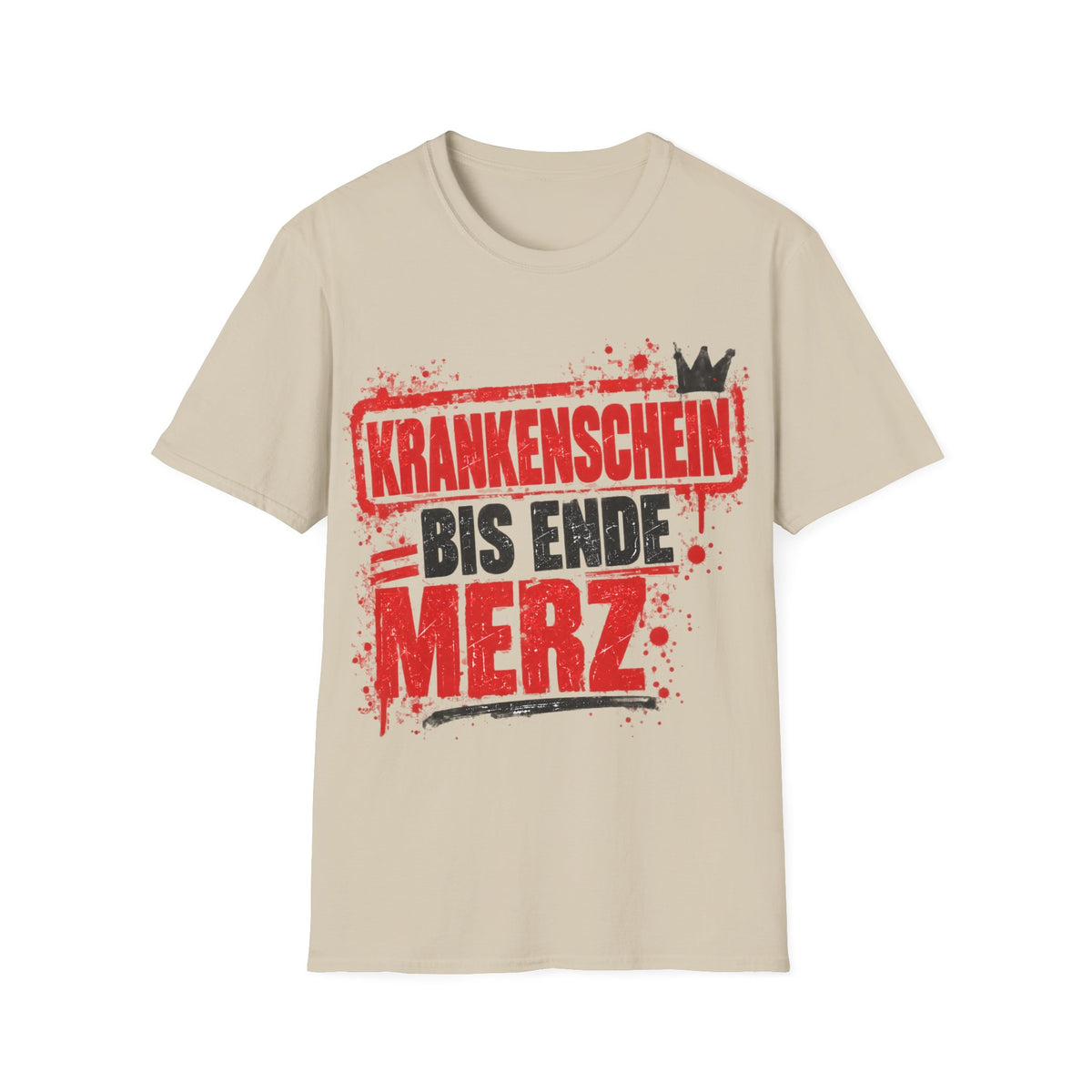 Krankenschein bis Ende Merz Shirt (helle Farben)