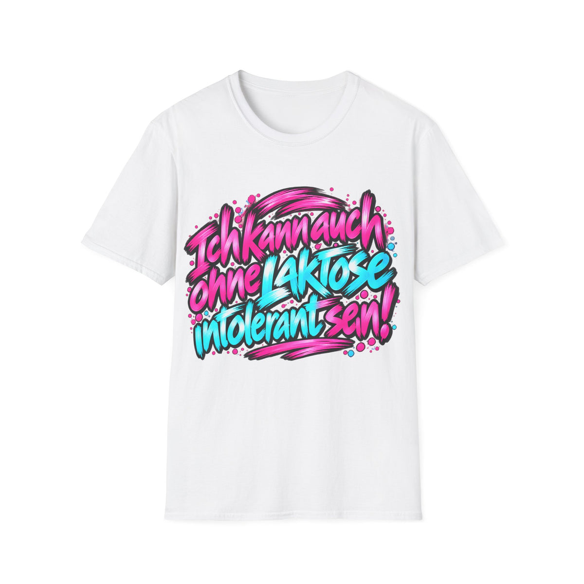 Laktose Shirt – Ich kann auch ohne Laktose intolerant sein (Pink)