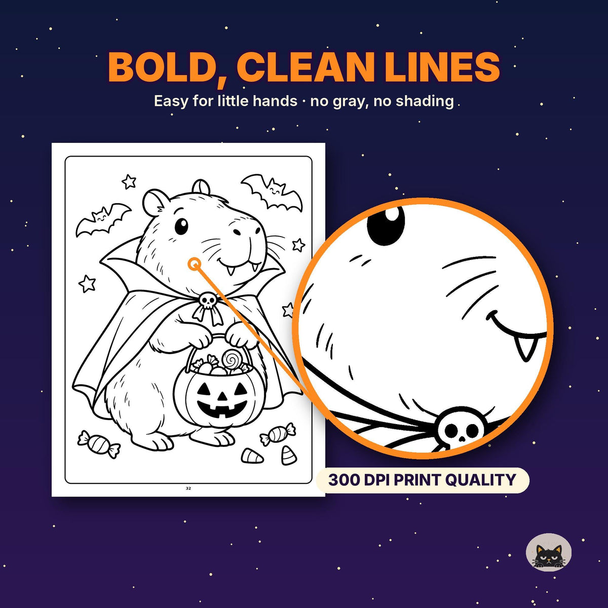 May include: A black and white coloring page featuring a capybara dressed as a vampire, holding a jack-o'-lantern candy bucket. The text reads BOLD, CLEAN LINES, Easy for little hands, no gray, no shading, and 300 DPI PRINT QUALITY.