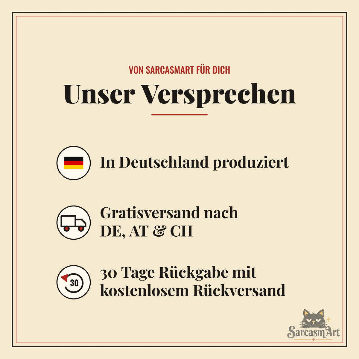 Unser Versprechen: In Deutschland produziert, Gratisversand nach DE, AT und CH, 30 Tage Rückgabe mit kostenlosem Rückversand